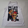 Dont mess with me white digital printed tank top